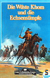 Cover Die Wueste Khom und die Echsensuempfe